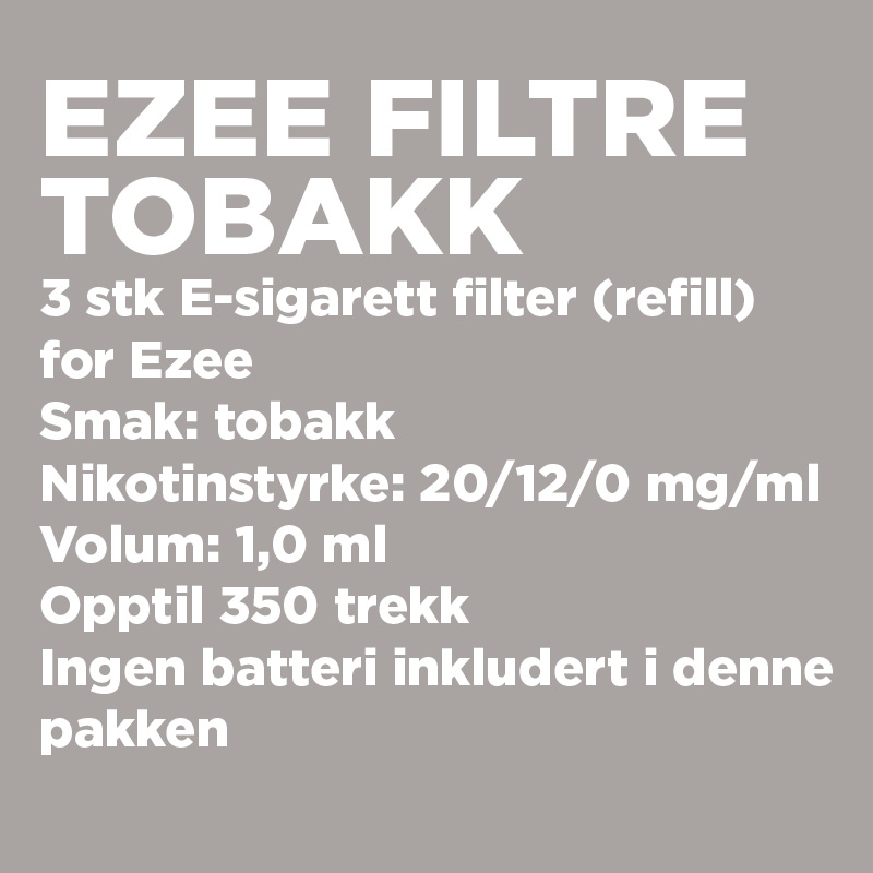 Ezee E-sigarett Filtre Tobakk nikotin uten nikotin